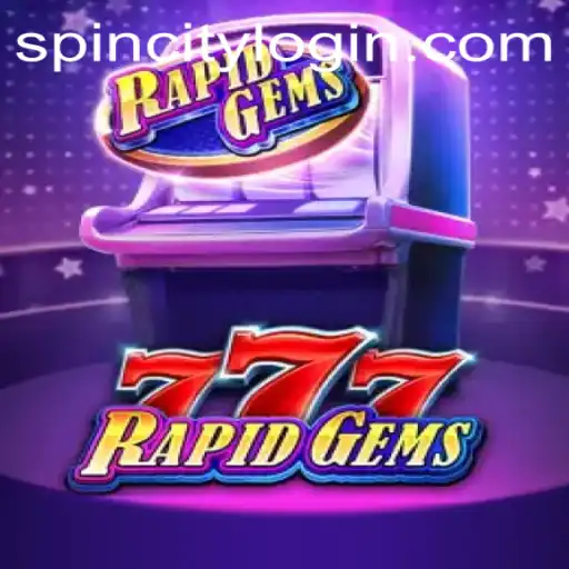 Discover the Thrilling Experience of RapidGems777 at Spin City Casino